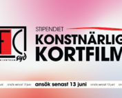 Utlysning: STIPENDIET - Konstnärlig kortfilm. Deadline: 13 juni